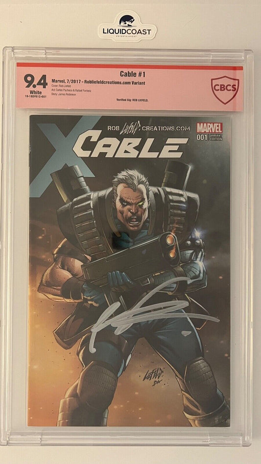 Cable #1 CBCS 9.4 Verified Sig: ROB LIEFELD